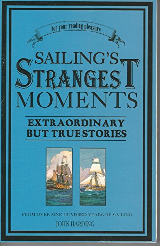 Sailing's Strangest Moments