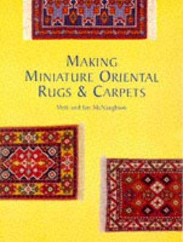 Making Miniature Oriental Rugs and Carpets