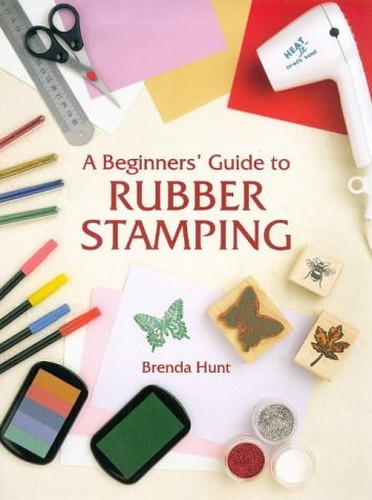 Beginner's Guide to Rubber Stamping