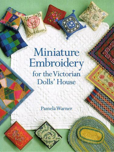 Miniature Embroidery for the Victorian Dolls' House