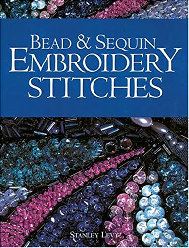Bead and Sequin Embroidery Stitches