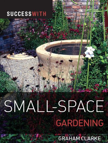 Success with Small-space Gardening