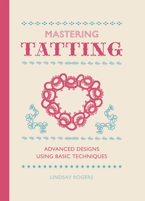Mastering Tatting