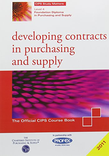 CIPS Profex Study Pack Level 4 Developing Contracts