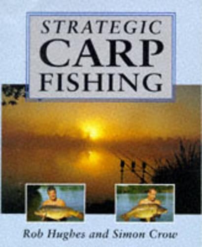 Strategic Carp Fishing