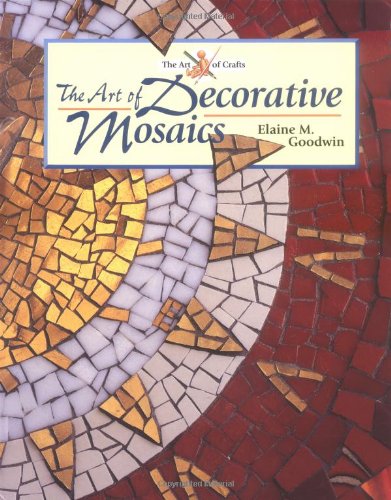 The Art of Decorative Mosaics