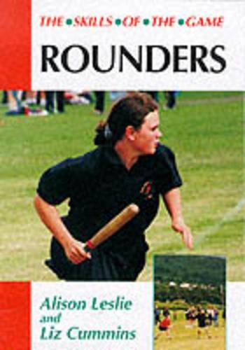Rounders: the Skills of the Game