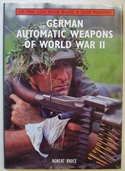 German Automatic Weapons of  World War II