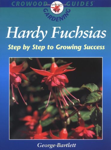 Hardy Fuchsias