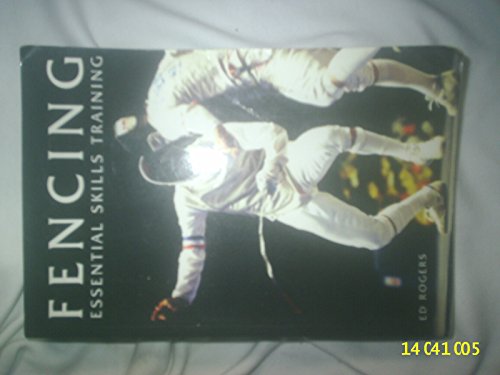 Fencing Essential Skills Training