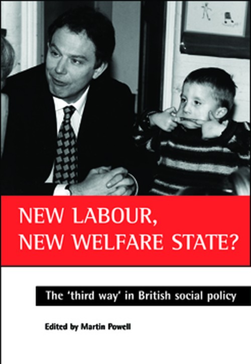 New Labour, new welfare state?