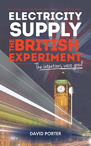 Electricity Supply, the British Experiment