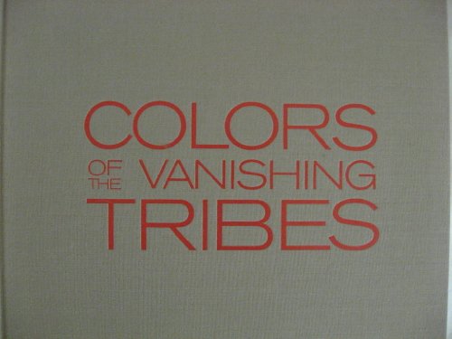 Colours of the Vanishing Tribes