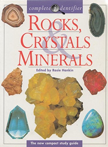 Rocks, Crystals, Minerals (Complete Identifier) (Complete Identifier)