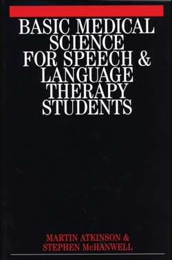 Basic Medical Science for Speech and Language Therapy Students