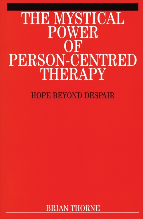 The Mystical Power of Person-Centred Therapy