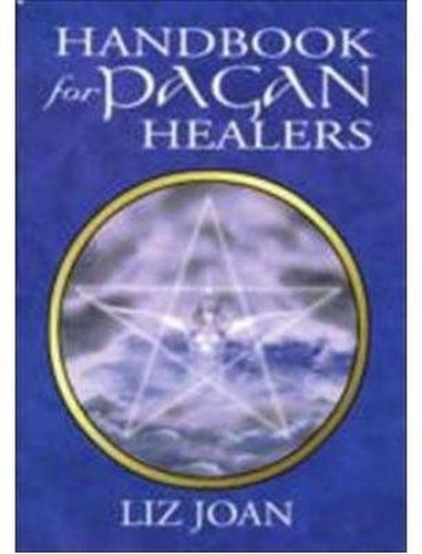 Handbook for Pagan Healers