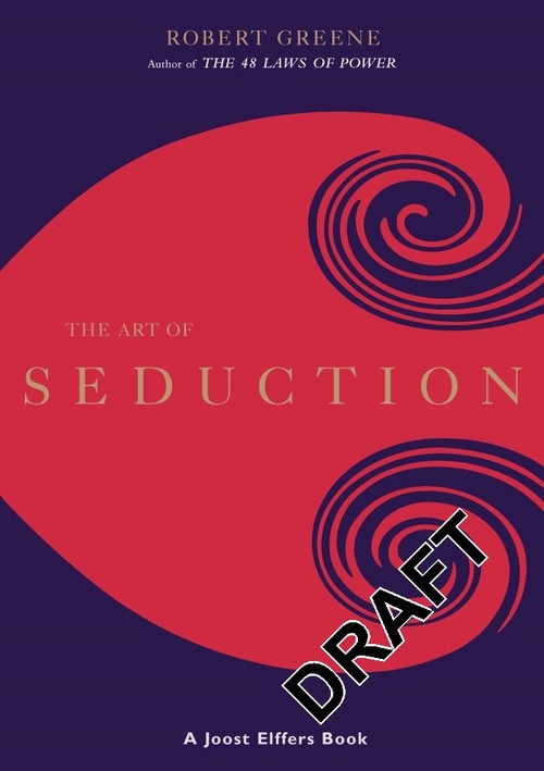 The Art Of Seduction