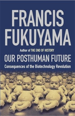 Our Posthuman Future