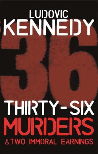 36 Murders And 2 Immoral Earnings