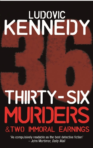 36 Murders And 2 Immoral Earnings