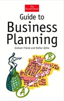 The Economist Guide To Business Planning