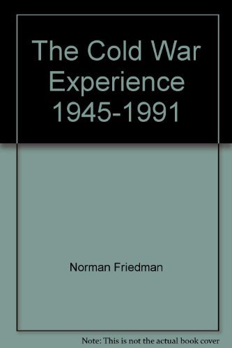 The Cold War Experience 1945-1991