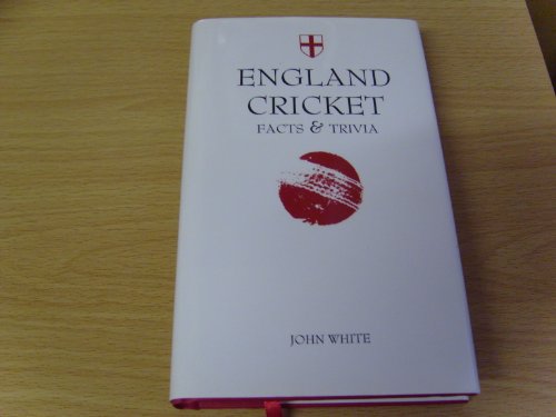 England Cricket: Facts & Trivia