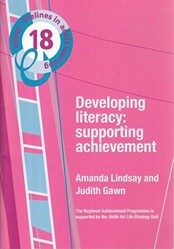 Developing Literacy: Supporting Achievement