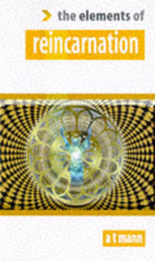 The Elements of Reincarnation