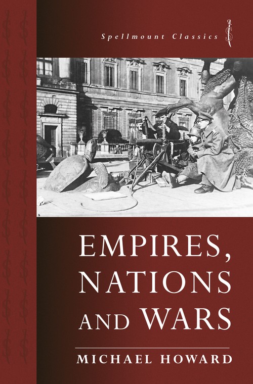 Empires, Nations and Wars