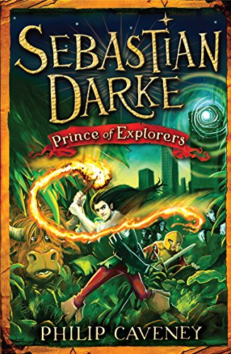 Sebastian Darke: Prince of Explorers