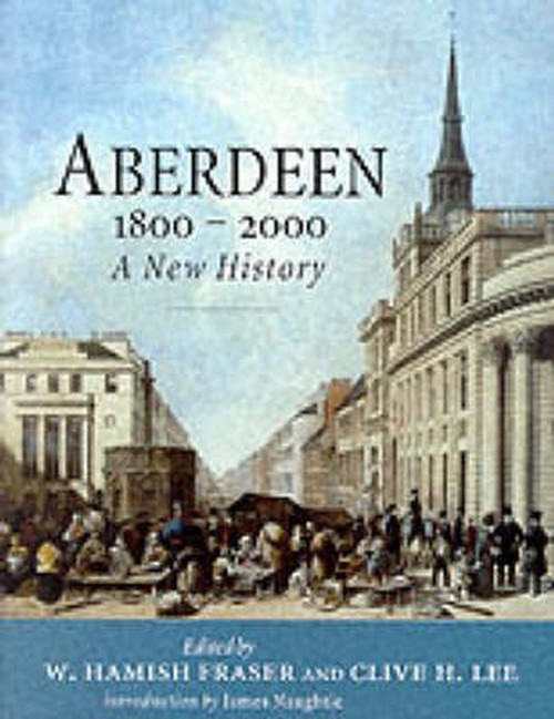 Aberdeen, 1800 to 2000