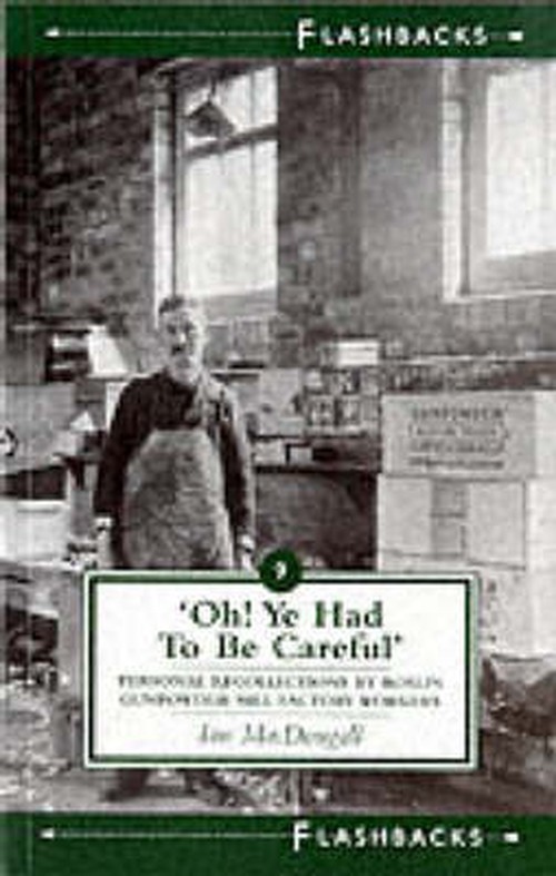 Oh! Ye Had to be Careful