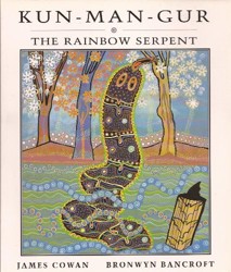 Kun-Man-Gur: the Rainbow Serpent