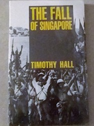 The Fall of Singapore