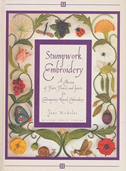 Stumpwork Embroidery - A Collection of Fruits, Flowers and Insects for Contemporary Raised Embroidery#
