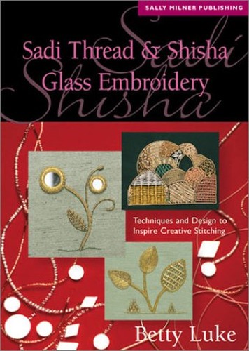 Sadi Thread and Shisha Glass Embroidery