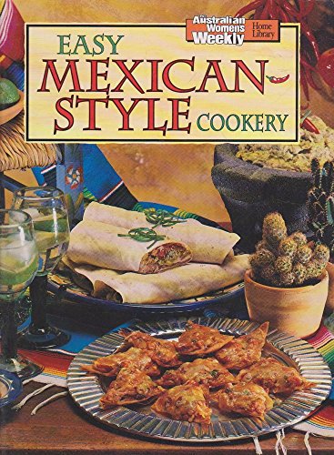 Easy Mexican Style Cookery