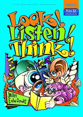 Look! Listen! Think!: Middle