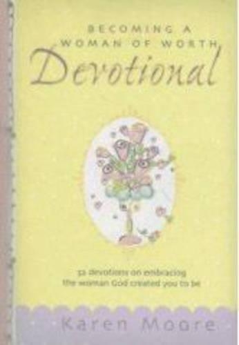 Becoming a Woman of Worth Devotional