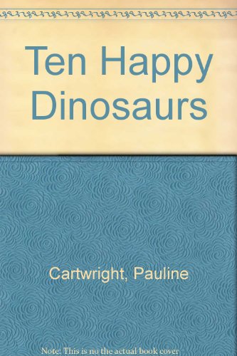 Ten Happy Dinosaurs