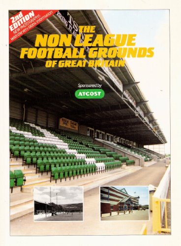 Non-league Football Grounds of Great Britain