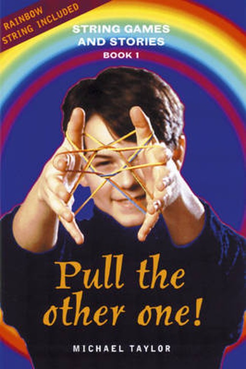 Pull the Other One!