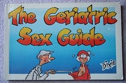 The Geriatric Sex Guide
