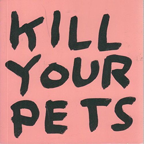 Kill Your Pets