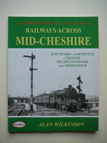 Railways across Mid-Cheshire