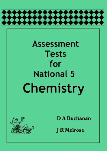 Assessment Tests for National 5 Chemistry