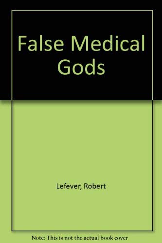False Medical Gods