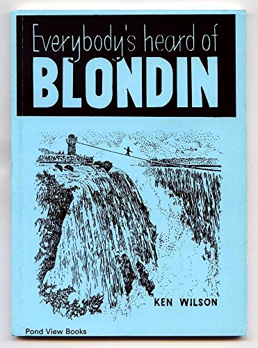 Everybody's Heard of Blondin